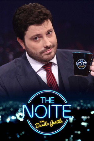 The Noite com Danilo Gentili poszter