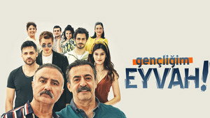 Gençliğim Eyvah kép
