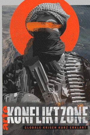 KonfliktZone - globale Krisen kurz erklärt poszter