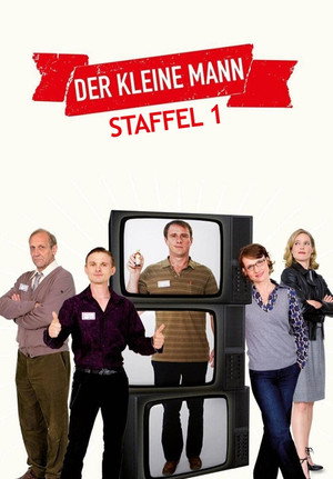 Der kleine Mann 1. évad (2009-03-24) poszter