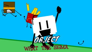 Object What The Sigma kép