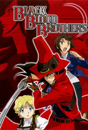 BLACK BLOOD BROTHERS 1. évad (2006-09-08) poszter