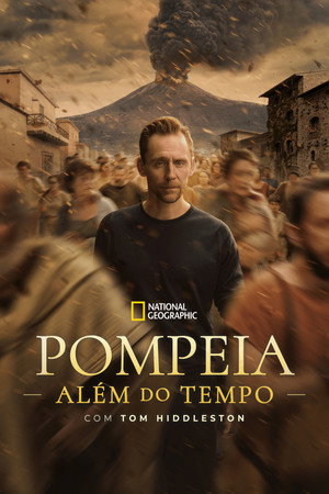 Pompeii: Egy város titkos élete Tom Hiddlestonnel poszter