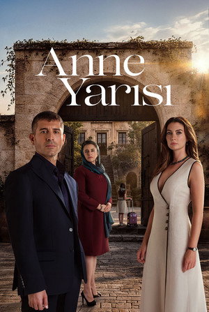 Anne Yarısı poszter