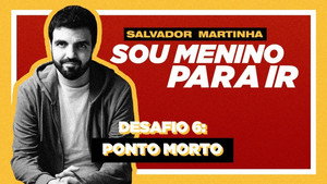 Sou Menino Para Ir 2. évad Ep.6 6. epizód
