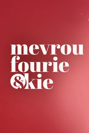 Mevrou Fourie & Kie poszter