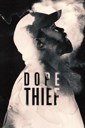 Dope Thief poszter