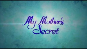 My Mother's Secret kép