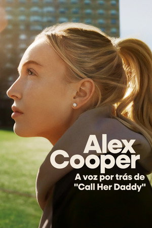 Alex Cooper: A podcast királynője poszter