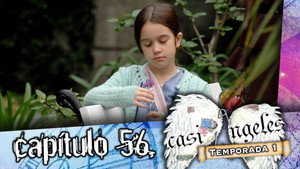 Casi Ángeles 1. évad Ep.56 56. epizód