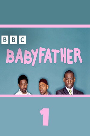 Babyfather 1. évad () poszter