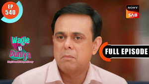 वागले की दुनिया 1. évad Ep.540 540. epizód