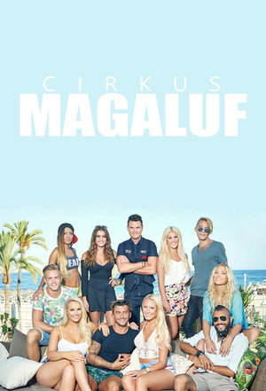 Cirkus Magaluf 1. évad (2016-03-07) poszter