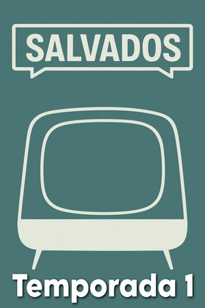 Salvados 1. évad (2008-02-24) poszter
