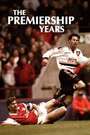 The Premiership Years poszter