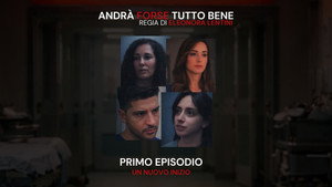 Andrà forse tutto bene 1. évad Ep.1 1. epizód