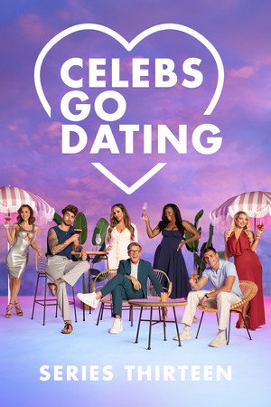 Celebs Go Dating 13. évad (2024-08-19) poszter