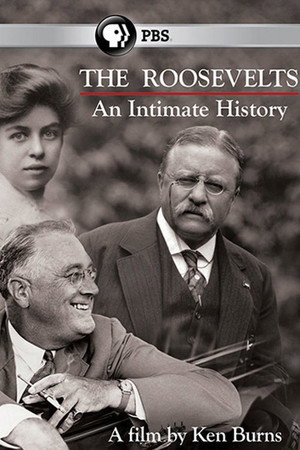 The Roosevelts: An Intimate History 1. évad (2014-09-13) poszter
