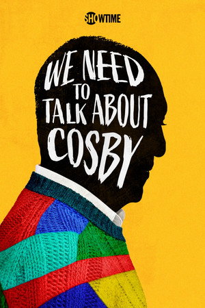 We Need to Talk About Cosby 1. évad (2022-01-30) poszter