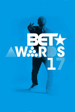 BET Awards 17. évad (2017-06-25) poszter