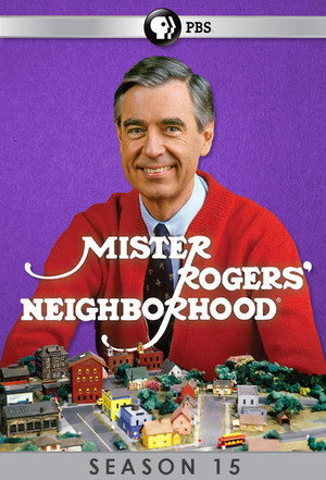 Mister Rogers' Neighborhood 15. évad (1985-05-24) poszter