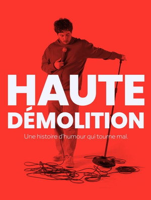 Haute démolition poszter
