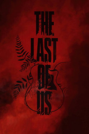 The Last of Us poszter