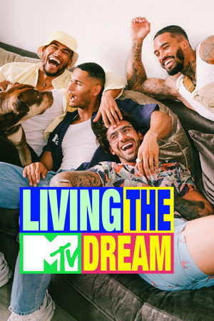 MTV’s Living the Dream poszter