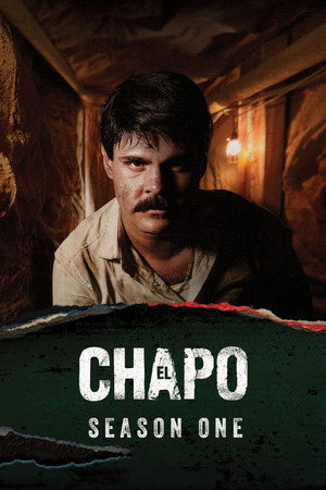 El Chapo 1. évad (2017-04-23) poszter