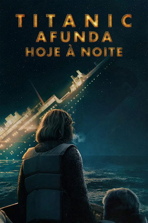 Titanic Sinks Tonight poszter