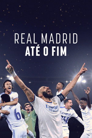 Real Madrid: A végsőkig poszter