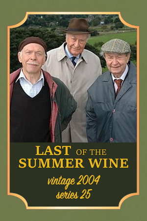 Last of the Summer Wine 25. évad (2004-02-08) poszter