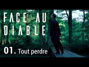 Face au Diable 1. évad Ep.1 1. epizód