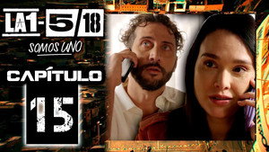 La 1-5/18 Somos uno 1. évad Ep.15 15. epizód