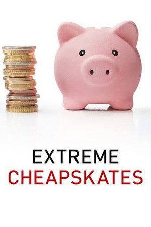 Extreme Cheapskates 3. évad (2014-09-24) poszter