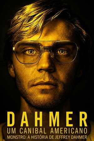 Dahmer – Szörnyeteg: A Jeffrey Dahmer-sztori poszter