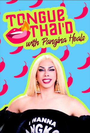 Tongue Thai'd with Pangina Heals 2. évad (2023-12-04) poszter