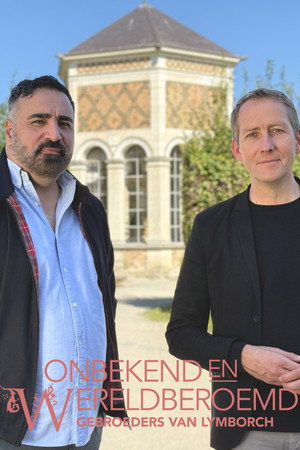 Onbekend en Wereldberoemd: De Gebroeders Van Lymborch poszter