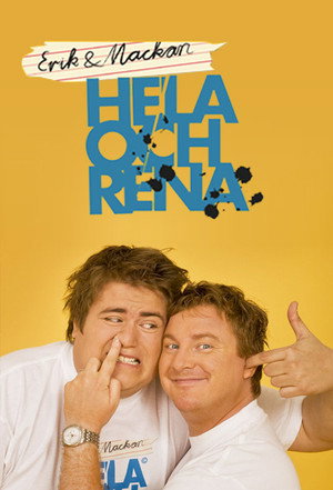 Erik & Mackan: Hela Och Rena 1. évad (2008-03-02) poszter