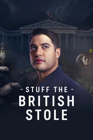 Stuff the British Stole 2. évad (2024-06-17) poszter