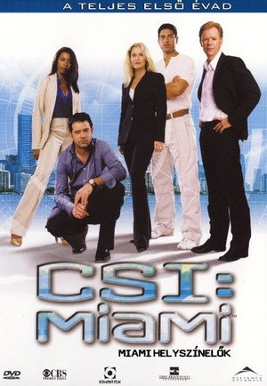 CSI: Miami-helyszínelők 1. évad (2002-09-23) poszter
