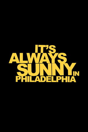 Felhőtlen Philadelphia Speciális epizódok (2007-09-04) poszter