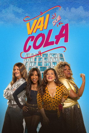 Vai Que Cola 13. évad (2025-10-28) poszter