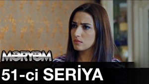 Məryəm 1. évad Ep.51 51. epizód