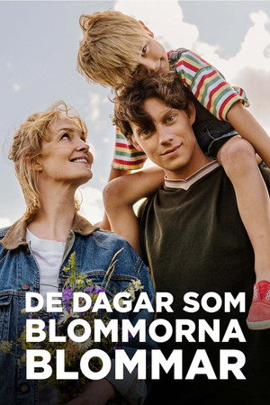 De dagar som blommorna blommar poszter