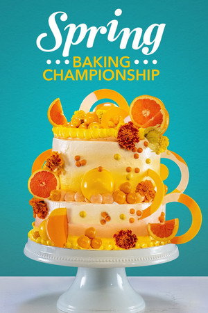 Spring Baking Championship 9. évad (2023-03-06) poszter