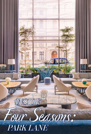 Inside the Four Seasons: Park Lane poszter