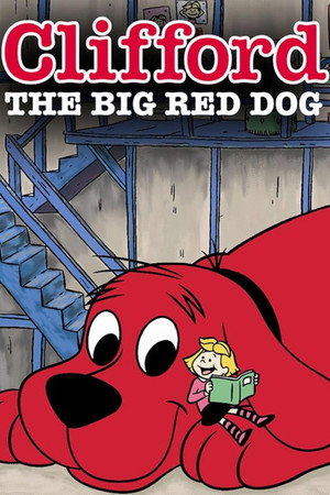 Clifford, a nagy piros kutya poszter