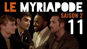 Le Myriapode 2. évad Ep.11 11. epizód