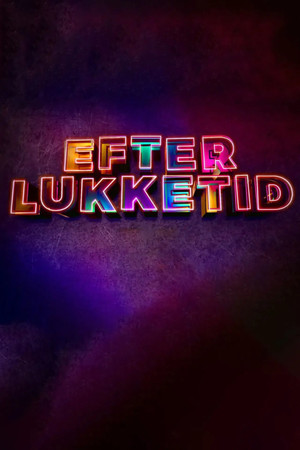 Efter lukketid 1. évad (2022-02-28) poszter